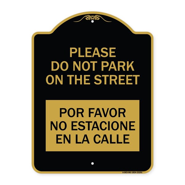 Please Do Not Park on the Street Por Favor No Estacione En La Calle, A-DES-BG-1824-23291